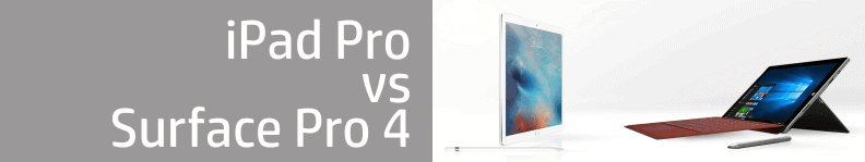What to Buy: iPad Pro or Surface Pro 4?